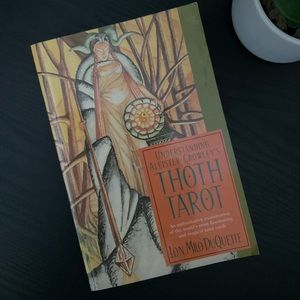 Aleister Crowley, Understanding Aleister Crowley’s Thoth Tarot Lon Milo DuQuette